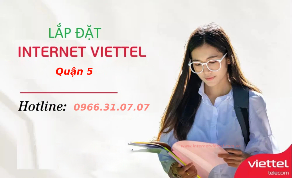 Lắp Mạng Viettel Quận 5 – Internet Ổn Định, Đăng Ký Nhanh, Hỗ Trợ 24/7